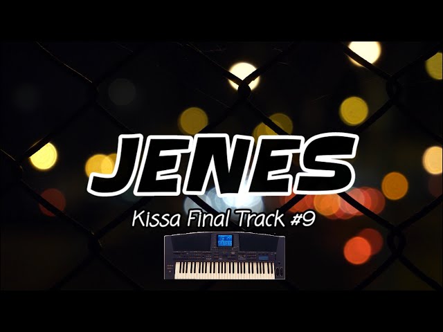 JENES Kissa #9/9 track - pamairan pak a'song class=