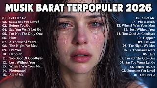 Download lagu FULL ALBUM Lagu Barat Hits 2026 🚀💔 Lagu Viral TikTok & Terbaru Paling Enak Didengar