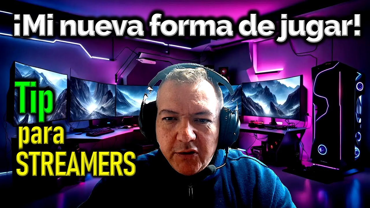 MI NUEVA FORMA DE JUGAR Y TIPS PARA STREAMERS - YouTube