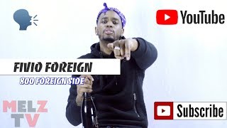 FIVIO FOREIGN SPEAKS ON BEING GDK , LINKING WITH JAY DEE , GS9 ROWDY REBEL , 800 FOREIGN SIDE