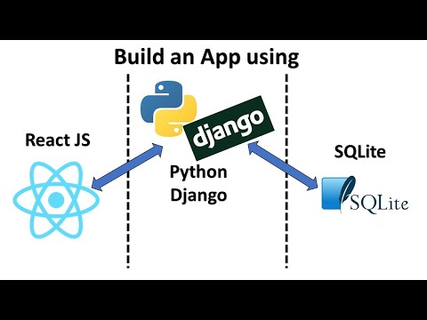 React JS + Python Django + SQLite | full-stack app tutorial