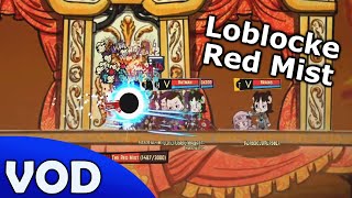 The Loblocke Red Mist Showdown