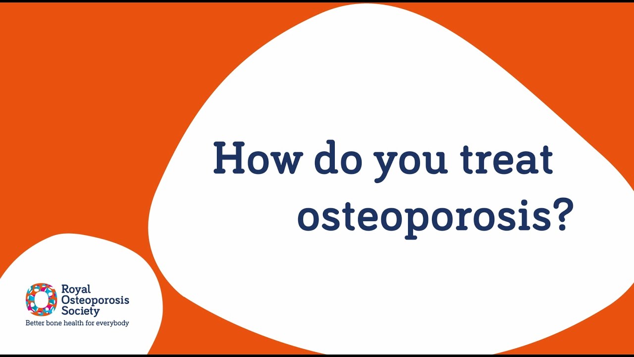 How is osteoporosis treated? YouTube
