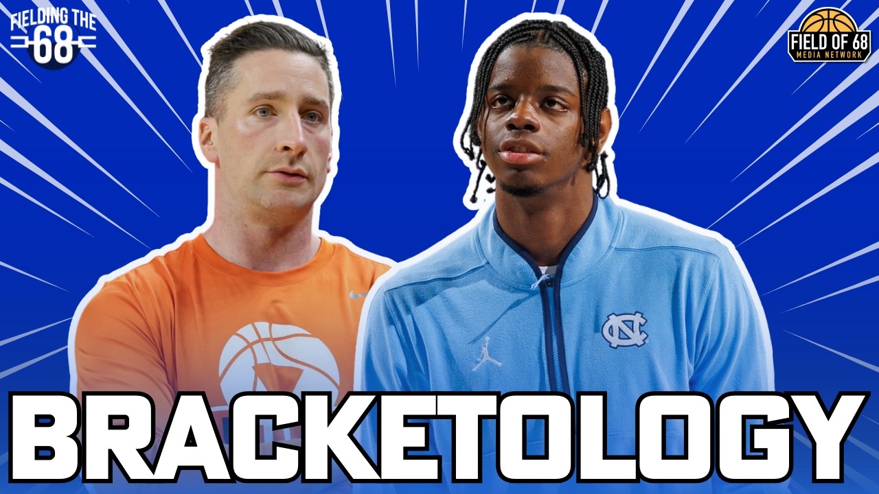 BRACKETOLOGY: MORE CHAOS ON THE BUBBLE! Plus, the impact of LOSING Caleb Wilson! | FIELDING OF 68