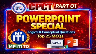 MS PowerPoint | 25 Important MCQ | MP ITI TO | CPCT Exam 2026