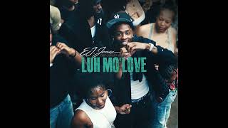 EJ Jones - Luh Mo' Love (SLOWED + REVERB)