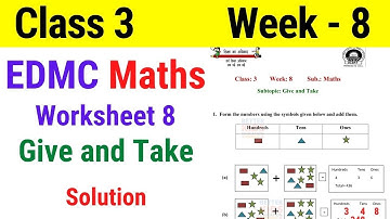 EDMC Class 3 Maths Week 8 Worksheet 8 / Class 3rd maths worksheet 8 Week 8 with solution