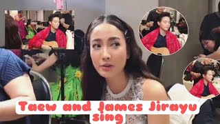 James Jirayu and Taew Natapohn Sings Together