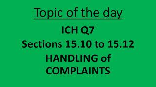 ICH Q7   Sections 15 10 to 15 12   Handling of Complaints