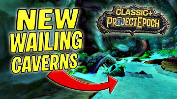 I Tried the New Wailing Caverns and Got Surprised! Project Epoch