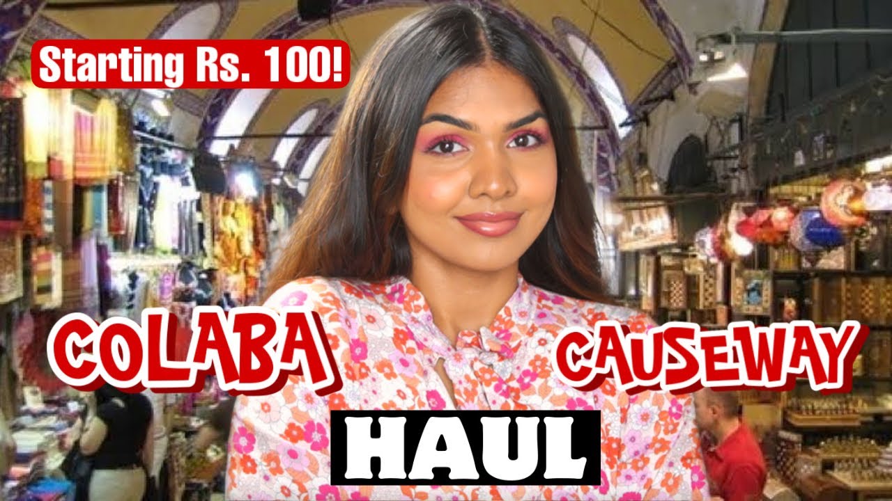 Colaba Causeway Haul Clothes, Accessories & more YouTube
