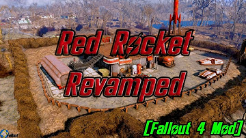 Red Rocket Revamped [Fallout 4 Mod]