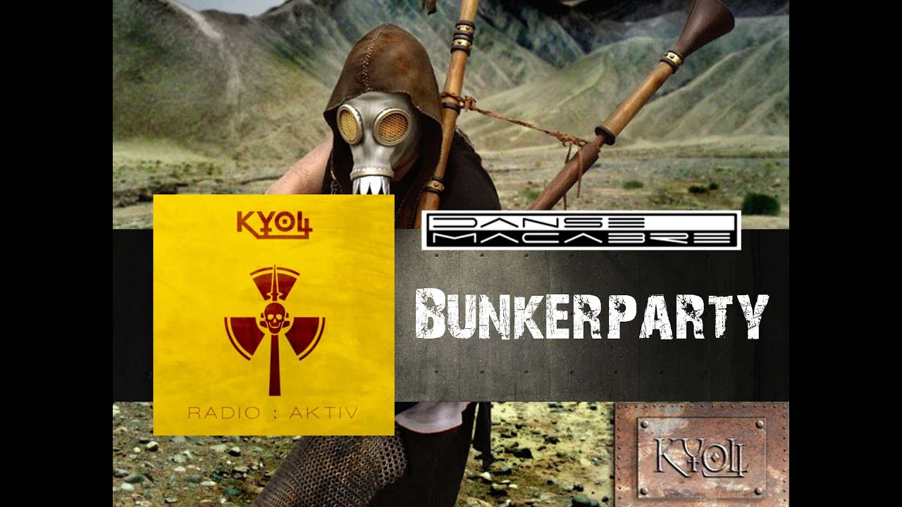 Kyoll - Bunkerparty