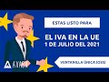 ¿Esta su empresa de comercio electrónico preparada para el sistema de Ventanilla Única de la UE?
