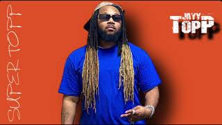 Jayytopp - Super Topp Official Audio