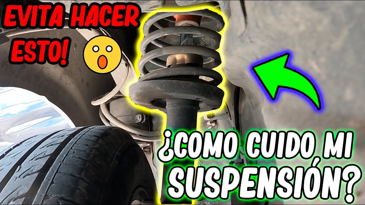 🟢TIPS para CUIDAR la SUSPENSIÓN DE MI AUTO 💪🏻😎🚗‼/ Deja de hacer  esto con tu carro 🚘 o lo DAÑARAS😵💥‼