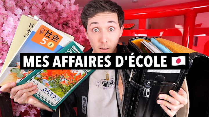 J'ai retrouvé mes affaires d'école au Japon