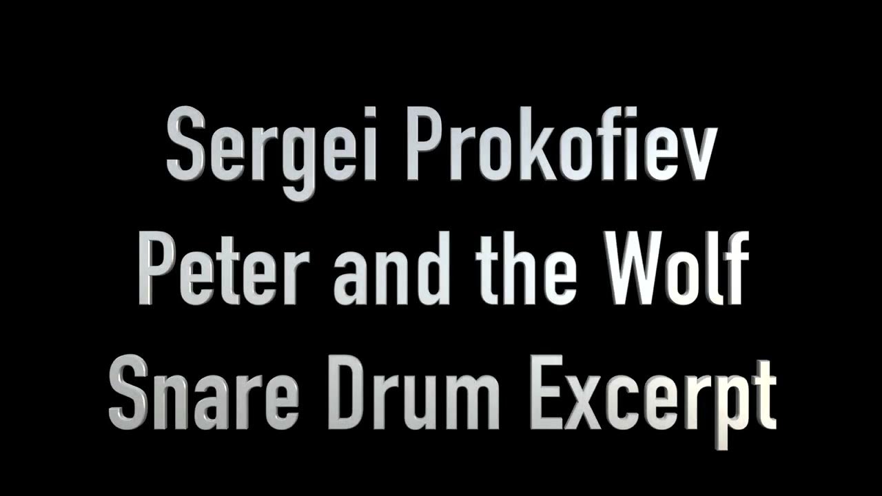 [Snare Drum Excerpt] Sergei Prokofiev Peter and the Wolf YouTube