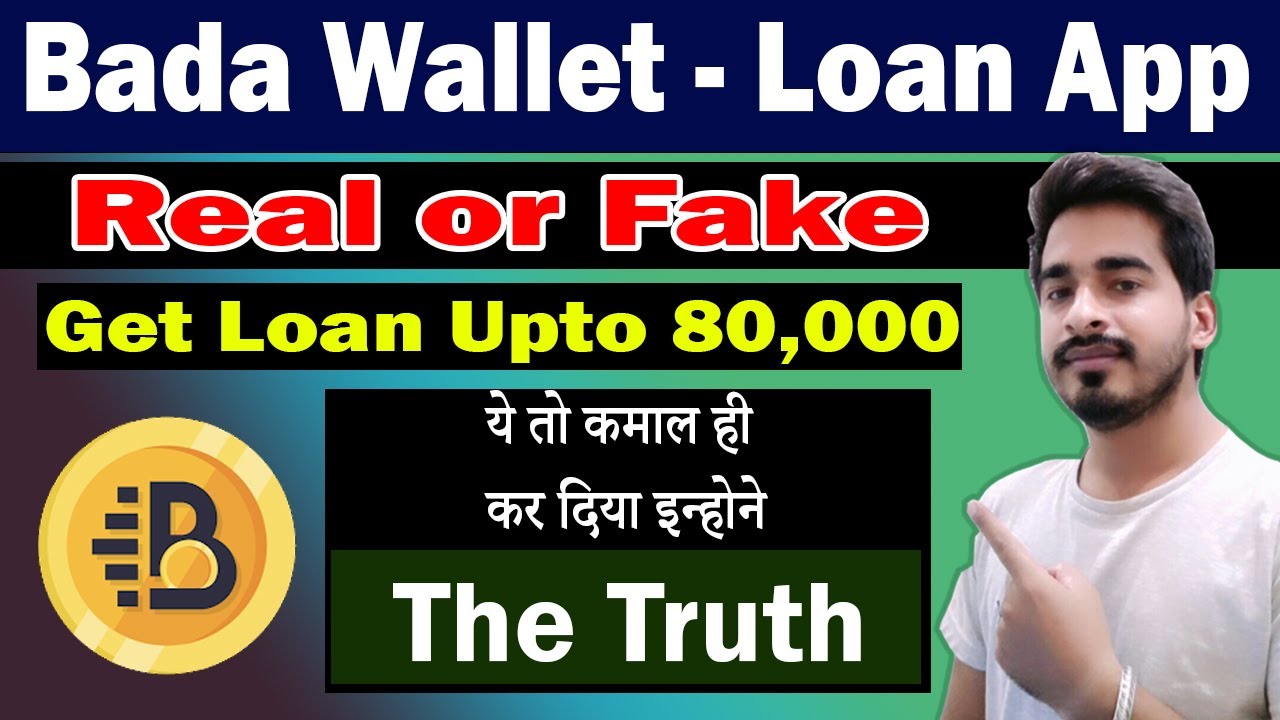 Bada Wallet Loan App Review 2023 Bada Wallet Loan App Real Or Fake