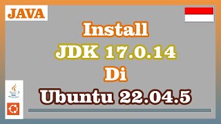 Install Java Development Kit 17.0.14 di Ubuntu 22.04.5