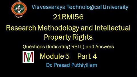 VTU, 21RMI56, Research Methodology & IPR, Question & Answer, Module 5, Part 4