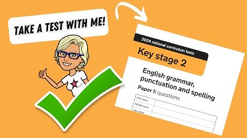 English grammar, punctuation and spelling SPaG test Key Stage 2 SATs 2024
