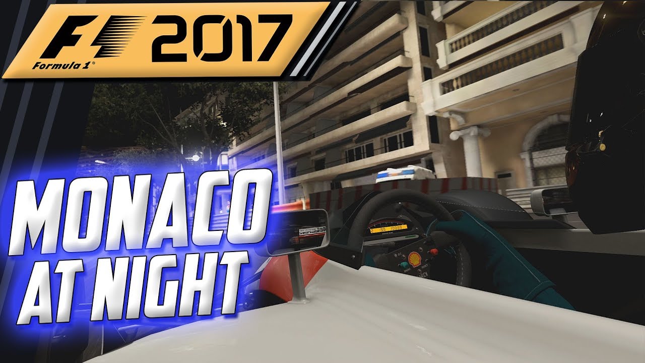 F1 2017 GAMEPLAY MONACO AT NIGHT!!