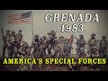 Grenada1983 - Operation Urgent Fury & America's 'Special Forces'