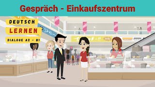 Deutsch Lernen Mit Dialogen | Deutsch Lernen | Gespräch im Einkaufszentrum
