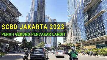 SCBD Jakarta 2023, Penuh Gedung Pencakar Langit Mewah, Motovlog Terbaru Desember
