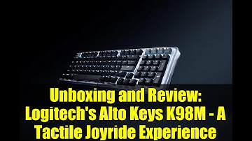 Unboxing and Review: Logitech