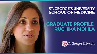 MD Graduate Profile: Ruchika Mohla, United States | St. George's University