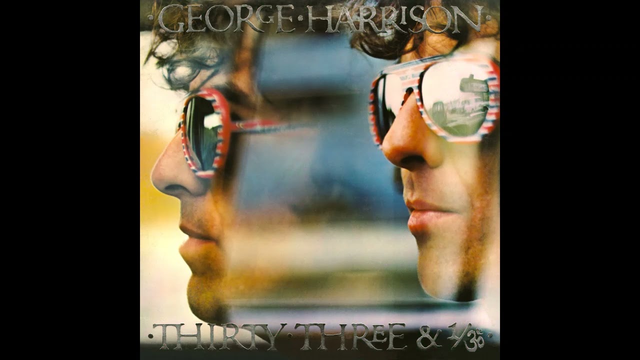 George Harrison - Thirty Three & 1/3 (1976) FULL ALBUM Vinyl Rip
