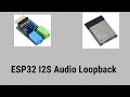 24 esp32  i2s audio loopback with mclk