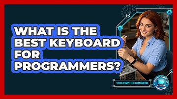 What Is The Best Keyboard For Programmers? - Your Computer Companion