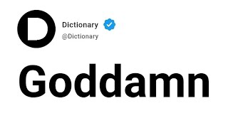 Goddamn Meaning In English