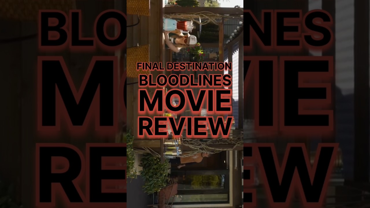 FINAL DESTINATION BLOODLINES MOVIE REVIEW 🩸☠️⚰️ 