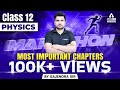 Class 12 Physics Marathon | Complete Physics in One Video | Most Important Chapters