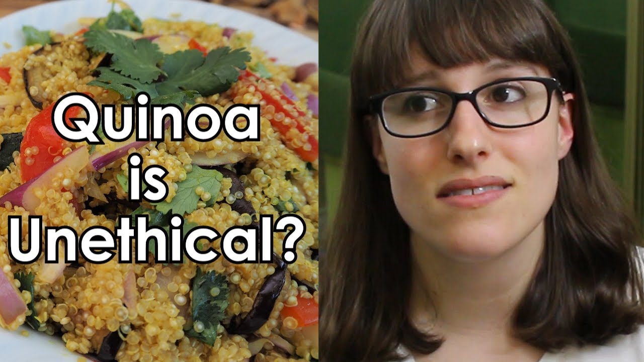 Is quinoa and bad for farmers? YouTube