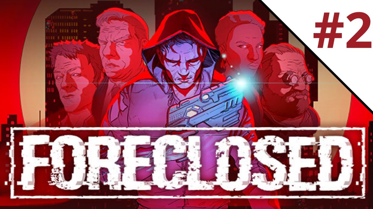 FORECLOSED [GAMEPLAY WALKTHROUGH ITA #2] [FINALE]