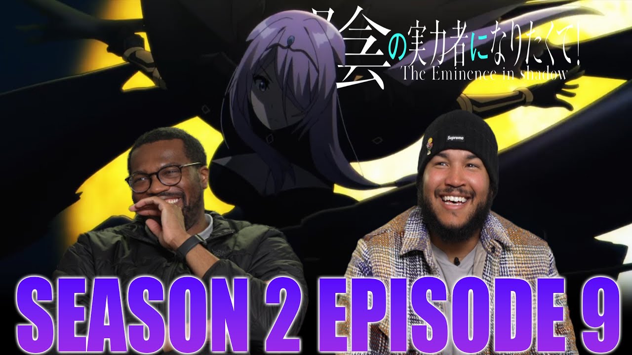 The Eminence in Shadow Episode 9 Reaction! 