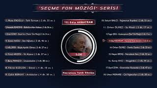 SEÇME FON MÜZİKLERİ SERİSİ - 13) Edip AKBAYRAM - Hasretinle Yandı Gönlüm Resimi