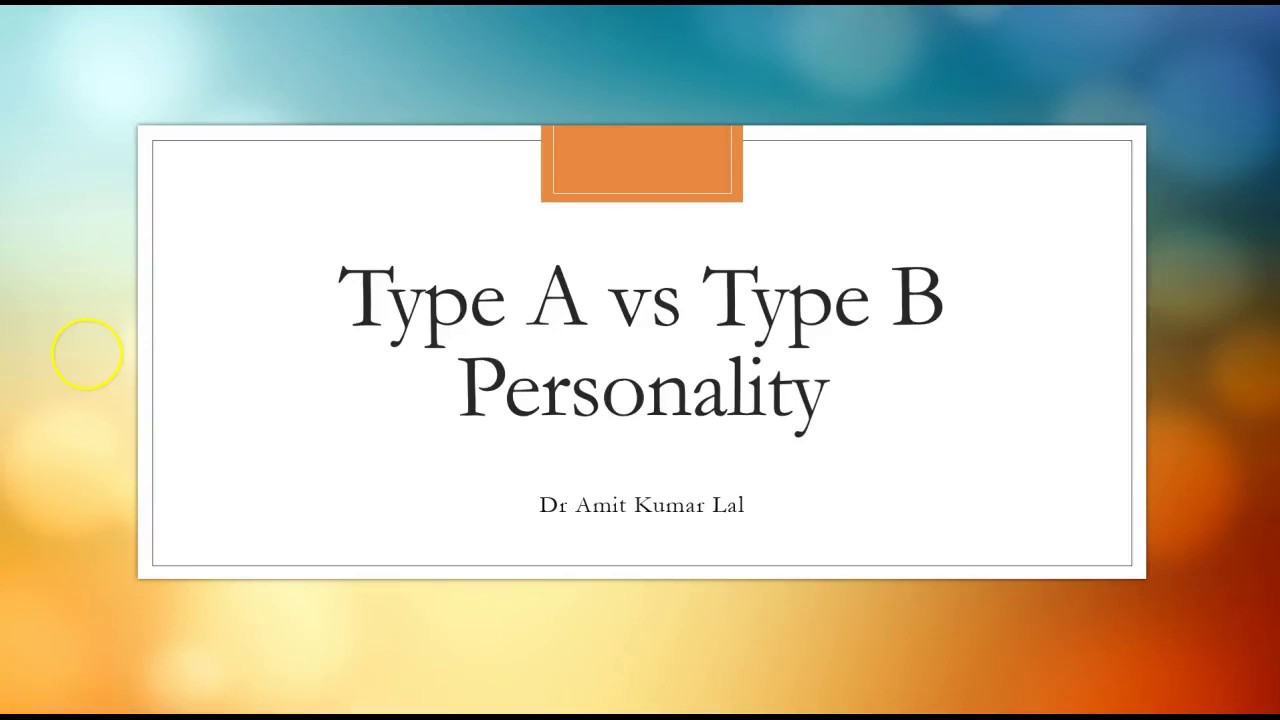 type-a-vs-type-b-personality-youtube