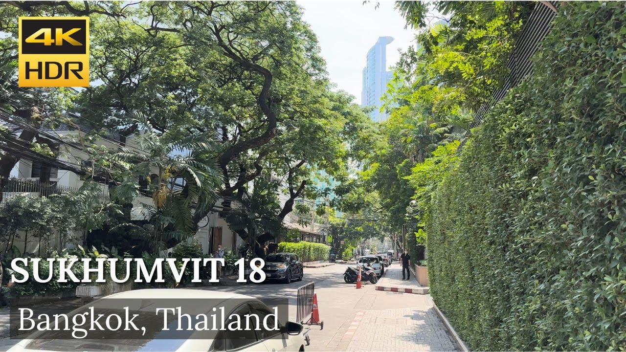 [BANGKOK] Sukhumvit Soi 18 - The Best Street to Stay in Sukhumvit area - สุขุมวิท 18 [4K HDR]