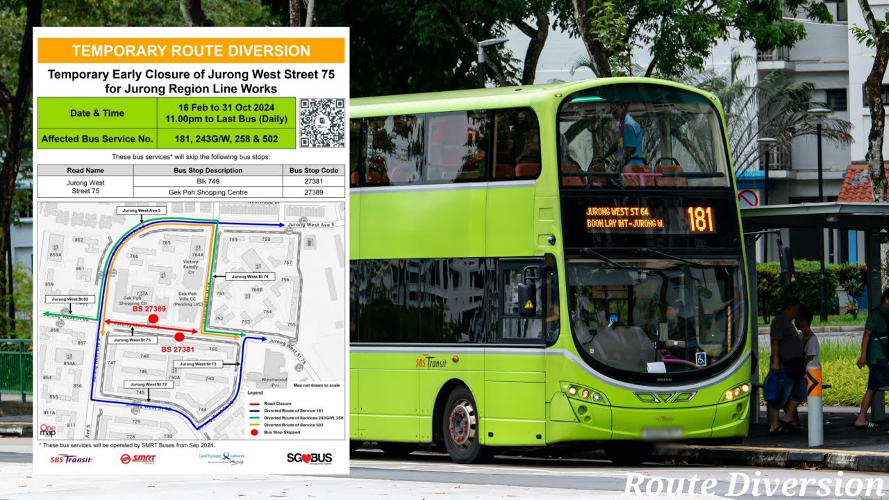Route Diversion Early Road Closure - SBS Bus Service 181 [Jurong West ...