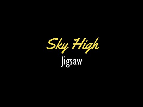 Jigsaw Sky High Lyrics Sub Español