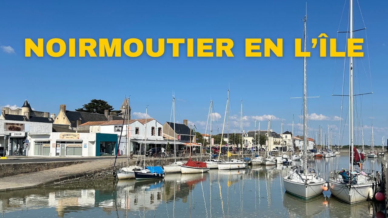 NOIRMOUTIER-EN-L'ÎLE - Tourisme en Vendée