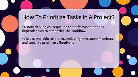 How To Prioritize Tasks In A Project? - The Personal Growth Path