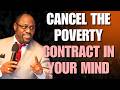 POVERTY Isn't Money—It's a MINDSET: 7 Mental Agreements Keeping You Broke | Dr Myles Munroe