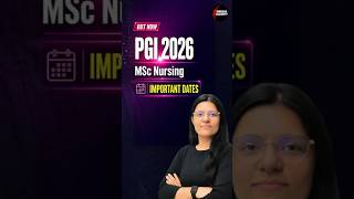 PGI Chandigarh MSc Nursing 2026 Important Dates 🔥 Form | Exam | Result Full Schedule📝 DESCRIPTION